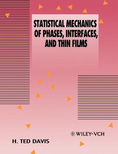 Statistical Mechanics of Phases, Interfaces and Thin Films - Davis, H. T.