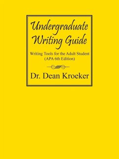 Undergraduate Writing Guide - Kroeker, Dean