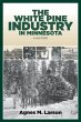 The White Pine Industry in Minnesota - Bild 1