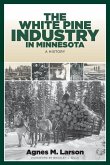 The White Pine Industry in Minnesota