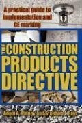 The Construction Products Directive - Pinney, Adam A.; Rein, Stephen J.