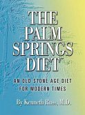 The Palm Springs Diet