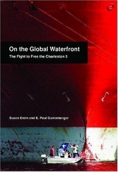 On the Global Waterfront - Erem, Suzan; Durrenberger, E Paul