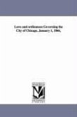 Laws and ordinances Governing the City of Chicago, January 1, 1866,