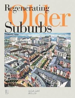 Regenerating Older Suburbs - Peiser, Richard