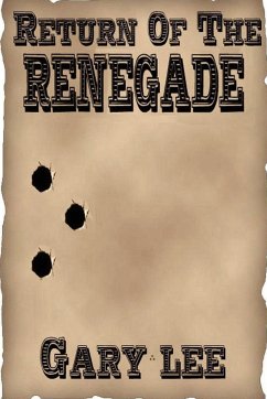 Return of the Renegade - Lee, Gary