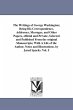 The Writings of George Washington;... - Bild 1