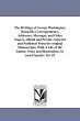 The Writings of George Washington;... - Bild 1