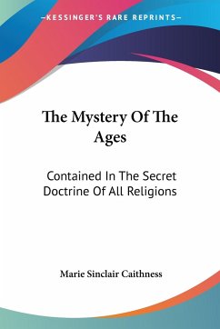 The Mystery Of The Ages - Caithness, Marie Sinclair