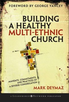 Building a Healthy Multi-Ethnic Church - Deymaz, Mark