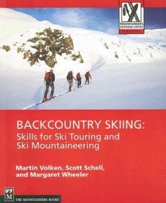 Backcountry Skiing: Skills for Ski Touring and Ski Mountaineering - Volken, Martin; Schell, Scott; Wheeler, Margaret