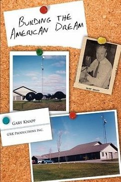 Building the American Dream - Knapp, Gary