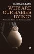 Why Are Our Babies Dying? - Bild 1
