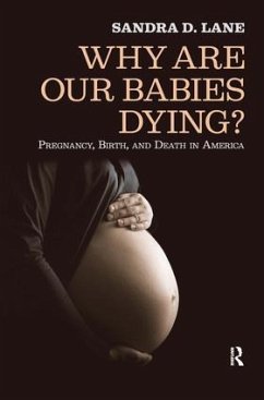 Why are Our Babies Dying? - Lane, Sandra