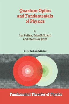 Quantum Optics and Fundamentals of Physics - Perina, Jan;Hradil, Z.;Jurco, B.