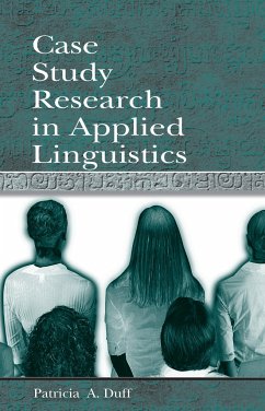 Case Study Research in Applied Linguistics - Duff, Patricia