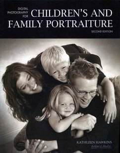 Digital Photography for Children's and Family Portraiture - Hawkins, Kathleen