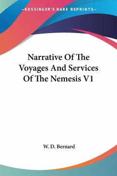 Narrative Of The Voyages And Services Of The Nemesis V1