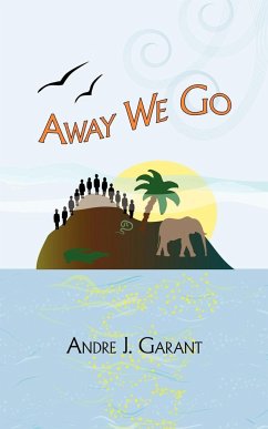 Away We Go - Garant, Andre J.