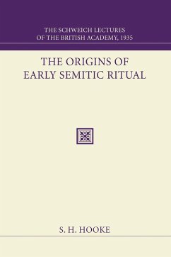The Origins of Early Semitic Ritual - Hooke, S H