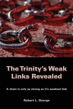 The Trinity's Weak Links Revealed - George, Robert L