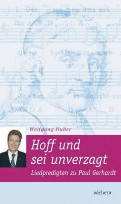 Hoff und sei unverzagt - Huber, Wolfgang