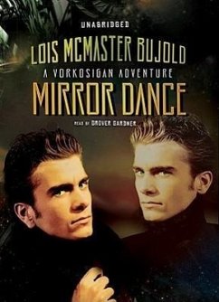 Mirror Dance - Bujold, Lois McMaster