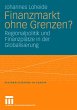 Finanzmarkt ohne Grenzen? - Bild 1