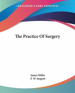 The Practice Of Surgery