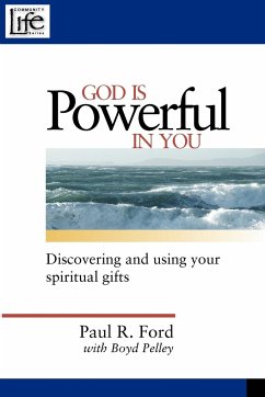 God is Powerful in You - Ford, Paul R.