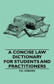 A Concise Law Dictionary - For Students and Practitioners