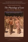 Physiology of Love and Other Writings