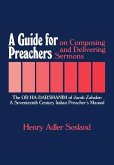 A Guide for Preachers on Composing and Delivering Sermons: The or Ha_darshanim of Jacob Zahalon, a Seventeenth Century Italiam Preacher's Manual