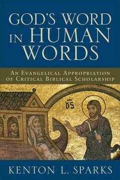 God's Word in Human Words - Sparks, Kenton L