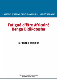 Cover Fatigué d'être Africain! Benga DidiPotesha