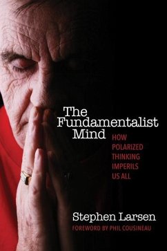 The Fundamentalist Mind - Larsen, Stephen