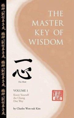 The Master Key Of Wisdom - Kim, Charles Won-Suk