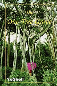 The One-Tree Grove - Yeshell