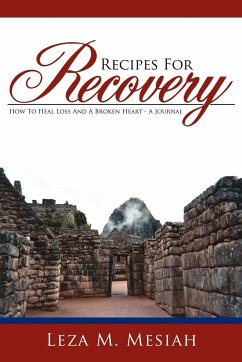 Recipes For Recovery - Mesiah Ph. D., Leza M.