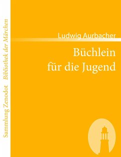 Büchlein für die Jugend - Aurbacher, Ludwig