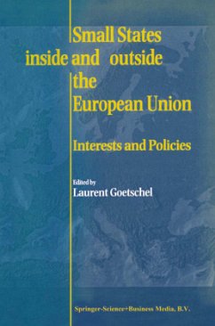 Small States Inside and Outside the European Union - Goetschel, Laurent (ed.)