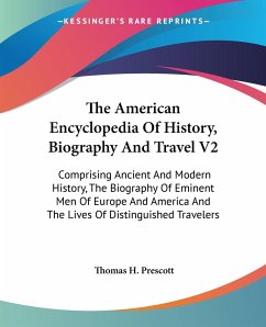 The American Encyclopedia Of History, Biography And Travel V2