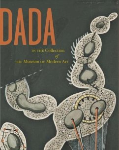 Dada in the Collection of The Museum of Modern Art - Sudhalter, Adrian