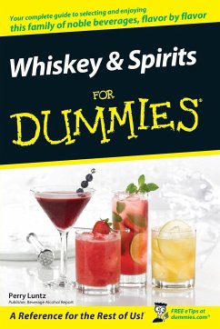 Whiskey and Spirits for Dummies - Luntz, Perry;Rinzler, Carol Ann