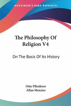 The Philosophy Of Religion V4 - Pfleiderer, Otto