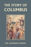 The Story of Columbus (Yesterday's Classics)