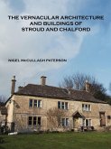 The Vernacular Architecture and Buildings of Stroud and Chalford