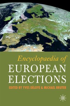 Encyclopedia of European Elections - Déloye, Yves / Bruter, Michael