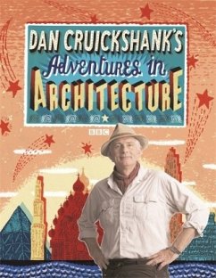 Adventures in Architecture - Cruickshank, Dan