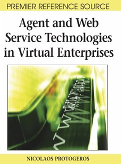 Agent and Web Service Technologies in Virtual Enterprises - Protogeros, Nicolaos